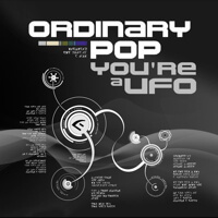 Cover Ordinary Pop - You're A Ufo