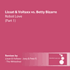 Lissat & Voltaxx vs. Betty Bizarre - Robot Love